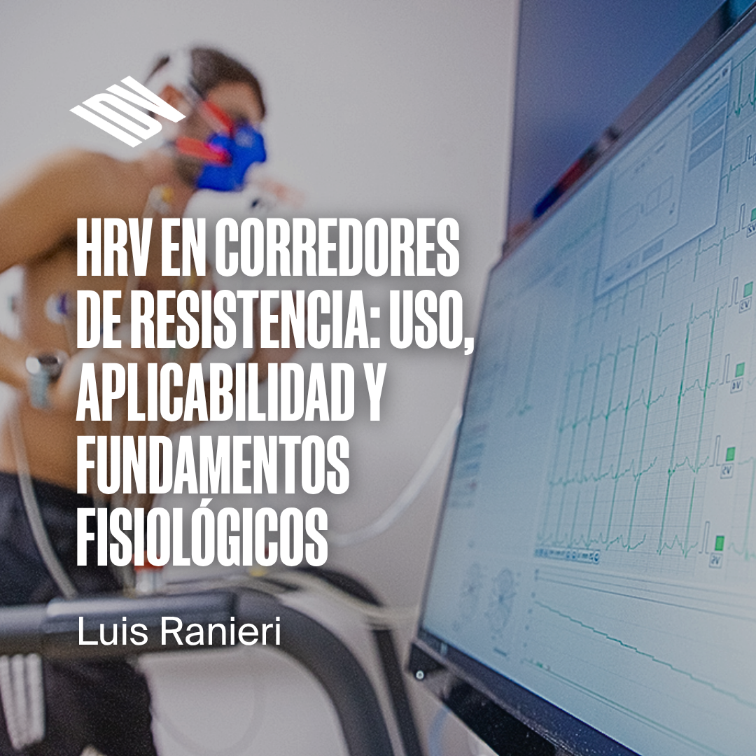 HRV en corredores de resistencia: uso, aplicabilidad y fundamentos fisiológicos