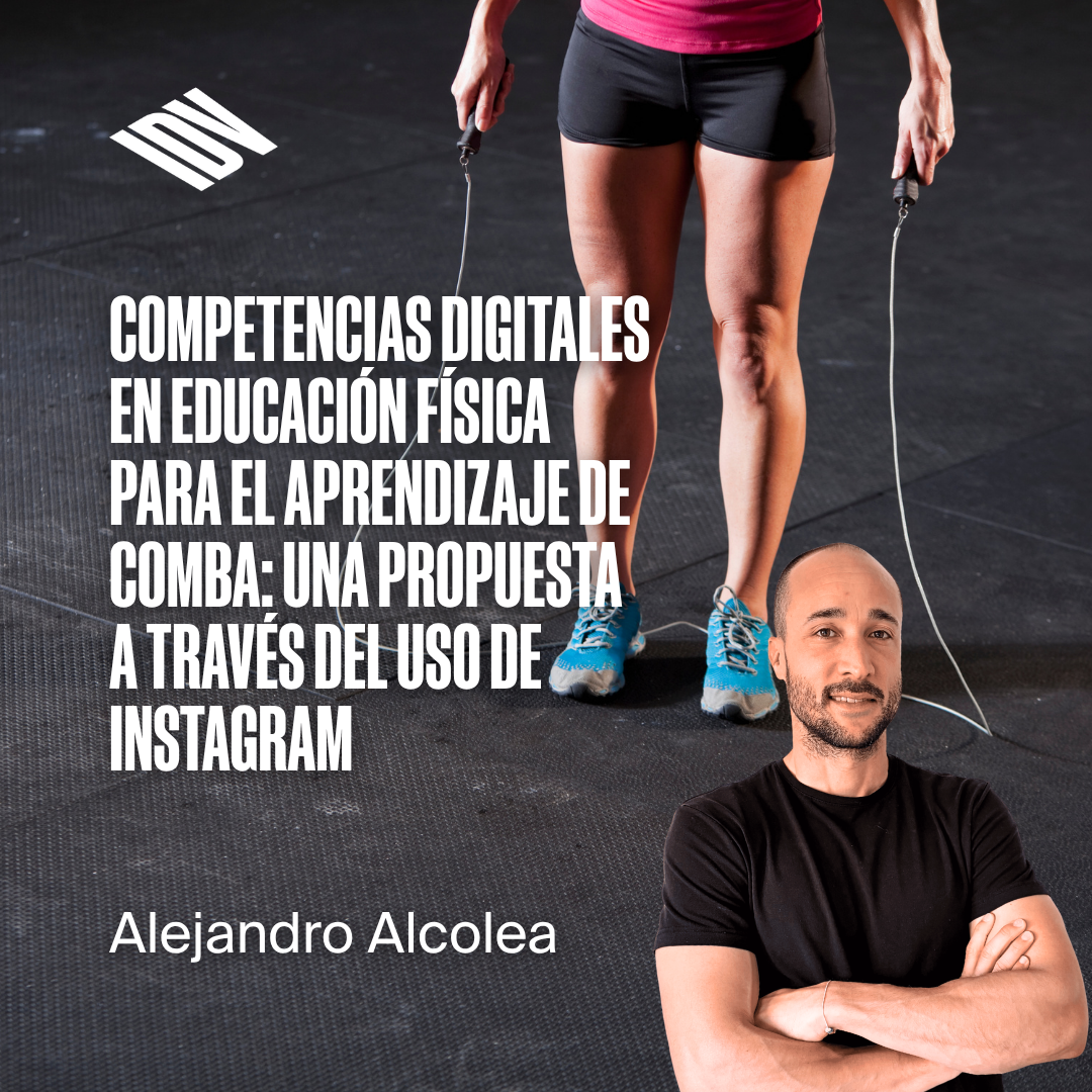 Competencias digitales en Educación Física para el aprendizaje de comba: una propuesta a través del uso de la red social Instagram®