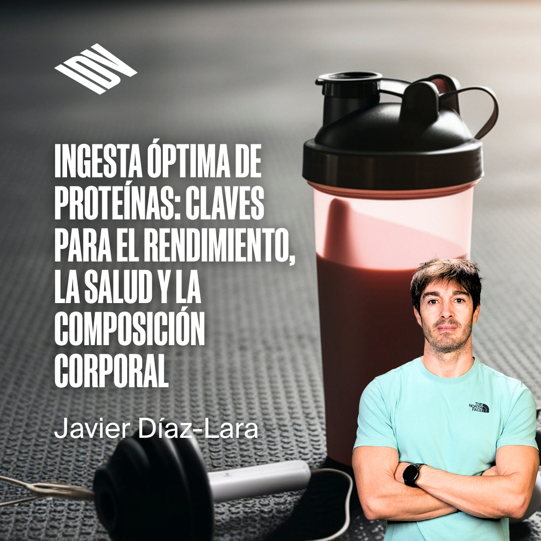 Ingesta óptima de proteínas: claves para el rendimiento, la salud y la composición corporal