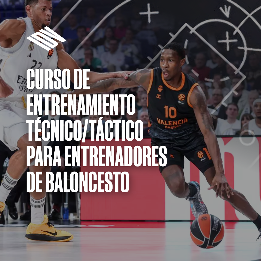 Curso de Entrenamiento Técnico/Táctico para Entrenadores de Baloncesto.