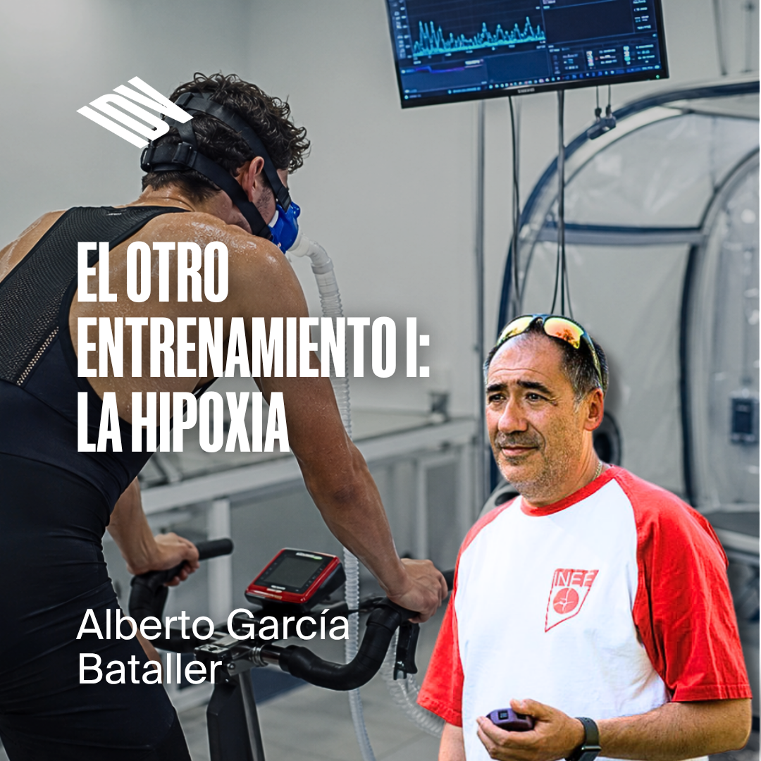 El otro entrenamiento I: La Hipoxia